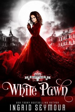 Vampire Court: White Pawn (eBook, ePUB) - Seymour, Ingrid