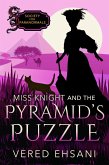Miss Knight and the Pyramid's Puzzle (Society for Paranormals) (eBook, ePUB)