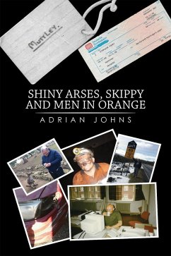 Cover Shiny Arses, Skippy and Men in Orange (eBook, ePUB)