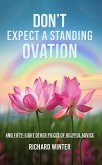 Don't Expect a Standing Ovation (eBook, ePUB)
