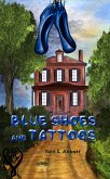 Blue Shoes and Tattoos (eBook, ePUB)