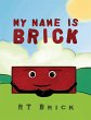 My Name Is Brick (eBook, ePUB) - Bild 1