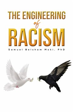 Engineering of Racism (eBook, ePUB) - Moki