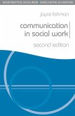 Communication in Social Work (eBook, PDF) Communication in Social Work (eBook, PDF)