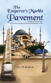 Emperor's Marble Pavement (eBook, ePUB) Emperor's Marble Pavement (eBook, ePUB)
