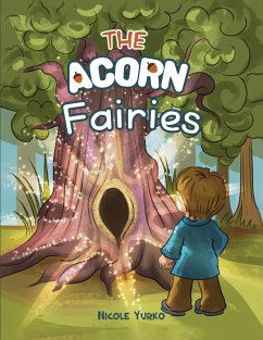 Acorn Fairies (eBook, ePUB) - Yurko, Nicole