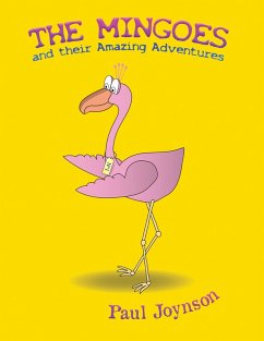 Cover Mingoes and their Amazing Adventures (eBook, ePUB)