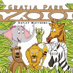 Gratia Park Zoo (eBook, ePUB)