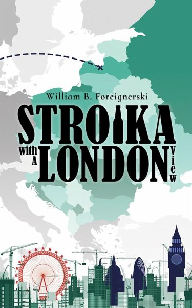 Stroika with a London View (eBook, ePUB) Stroika with a London View (eBook, ePUB)