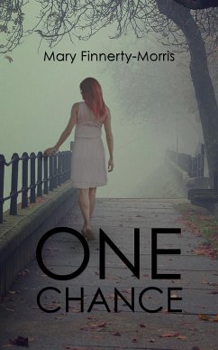 One Chance (eBook, ePUB) - Finnerty-Morris, Mary