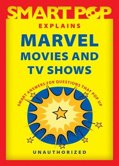 Cover Smart Pop Explains Marvel Movies and TV Shows (eBook, ePUB)
