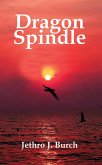 Dragon Spindle (eBook, ePUB)
