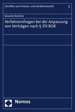 Verfahrensfragen bei der Anpassung von Verträgen nach § 313 BGB (eBook, PDF) - Bielefeld, Benedikt