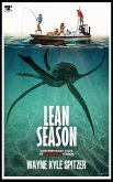 Lean Season: Contemporary Tales of Primordial Terror (eBook, ePUB)