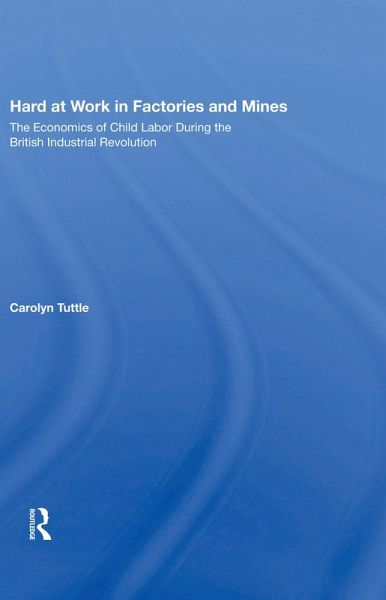 Hard At Work In Factories And Mines (eBook, ePUB)