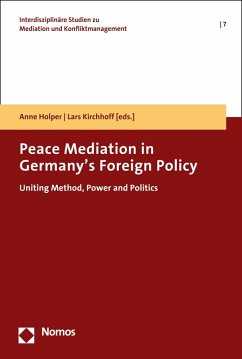 Peace Mediation in Germany's Foreign Policy (eBook, PDF)