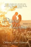 Prairie Heroine (eBook, ePUB)