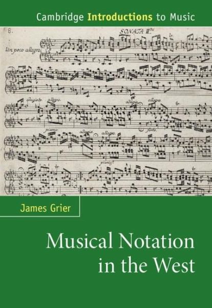 Musical Notation in the West (eBook, ePUB) Musical Notation in the West (eBook, ePUB)
