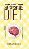 Small Subconscious Diet (eBook, ePUB)