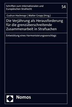 Die Verjährung als Herausforderung für die grenzüberschreitende Zusammenarbeit in Strafsachen (eBook, PDF)