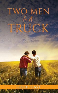 Two Men in a Truck (eBook, ePUB) - Feast, Leslie