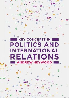 Key Concepts in Politics and International Relations (eBook, ePUB) - Heywood, Andrew