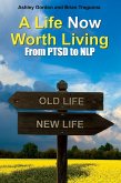 Life Now Worth Living (eBook, ePUB)