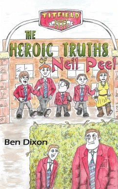 Cover Heroic Truths of Neil Peel (eBook, ePUB)