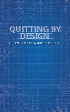 Quitting By Design (eBook, ePUB) - Morski, Lynn Marie