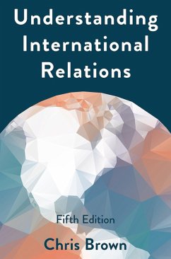 Understanding International Relations (eBook, PDF) - Brown, Chris