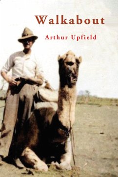 Walkabout (eBook, ePUB) - Upfield, Arthur W.