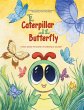Caterpillar and the Butterfly (eBook,... - Bild 1