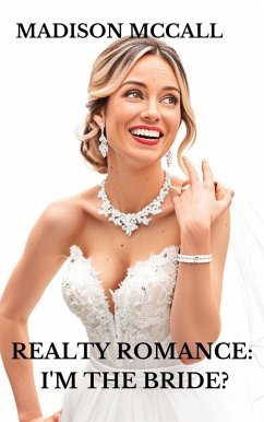 Cover Realty Romance: I'm The Bride? (eBook, ePUB)