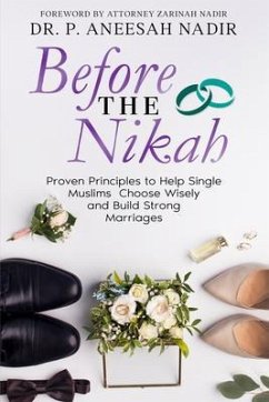 Before the Nikah (eBook, ePUB) - Nadir, P Aneesah