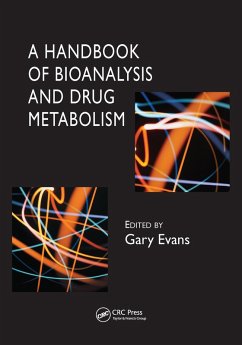 A Handbook of Bioanalysis and Drug Metabolism (eBook, PDF)