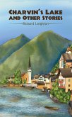 Charvin's Lake and Other Stories (eBook, ePUB)