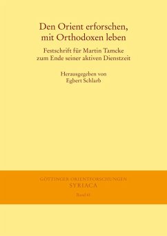 Den Orient erforschen, mit Orthodoxen leben (eBook, PDF)