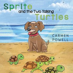 Sprite and the Two Talking Turtles (eBook, ePUB) - Powell, Carmen