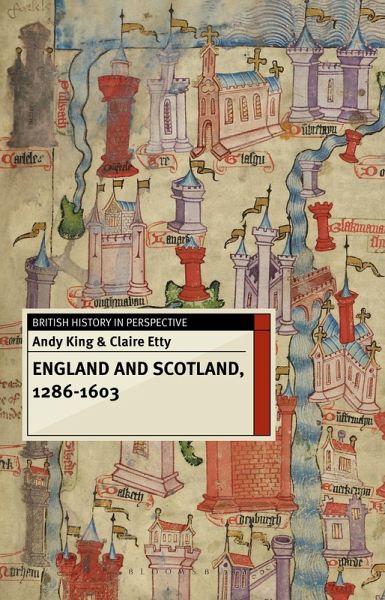 England and Scotland, 1286-1603 (eBook, ePUB) England and Scotland, 1286-1603 (eBook, ePUB)