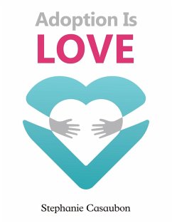 Cover Adoption Is Love (eBook, ePUB)