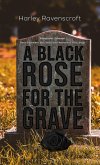 Black Rose for the Grave (eBook, ePUB)