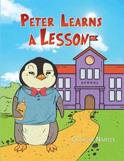 Peter Learns a Lesson (eBook, ePUB) - Nartey, Georgia