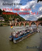 Ich hab mein Herz in Heidelberg verloren Teil 2 (eBook, ePUB)