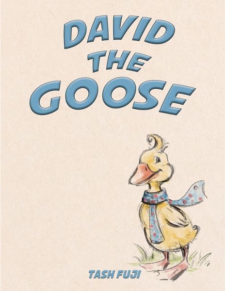 David the Goose (eBook, ePUB)