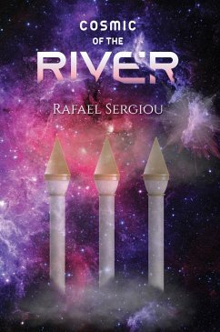 Cosmic of the River (eBook, ePUB) - Sergiou, Rafael