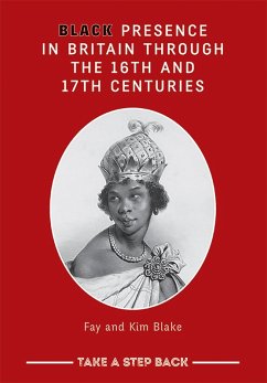 Cover Black Presence in Britain Through the 16th and 17th Centuries - Student Workbook (eBook, ePUB)