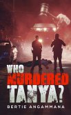 Who Murdered Tanya? (eBook, ePUB)