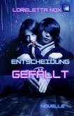 Entscheidung Gefällt (eBook, ePUB)