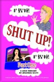 Shut Up! - Part One (eBook, ePUB)