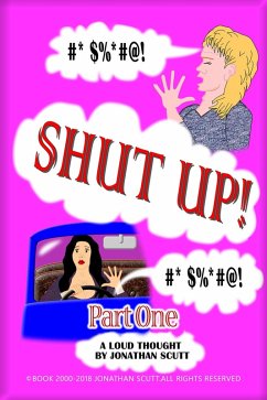 Cover Shut Up! - Part One (eBook, ePUB)
